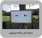 setkání PČR a SP 2012