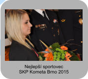 Nejlepší sportovec SKP Kometa Brno 2015