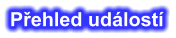 Přehled událostí