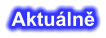 Aktuálně
