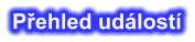 Přehled událostí