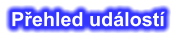 Přehled událostí